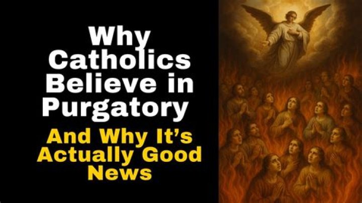 Do Catholics believe in purgatory?