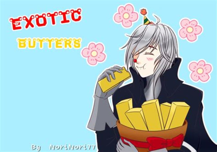 Does Ennard like exotic butters?