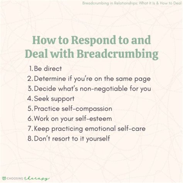 How do you deal with someone who is Breadcrumbing you?