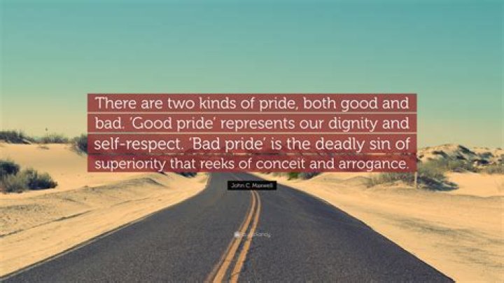 What are the two kinds of pride?